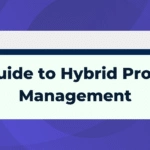 A guide to hyrbid project management blog title banner